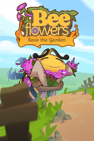 Bee Flowers: Save the Garden