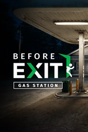 Before Exit: Gas Station