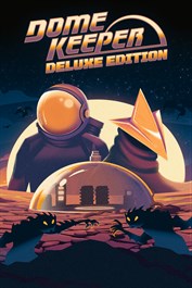 Dome Keeper Deluxe Edition