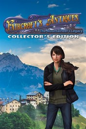 Faircroft's Antiques: The Mountaneer's Legacy Collector's Edition