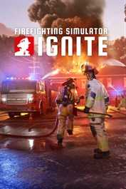 Firefighting Simulator: Ignite