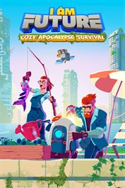 I Am Future: Cozy Apocalypse Survival