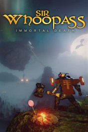 Sir Whoopass™: Immortal Death