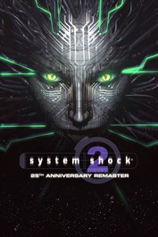 System Shock 2: 25th Anniversary Remaster