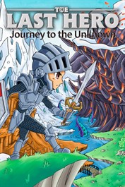 The Last Hero: Journey to the Unknown