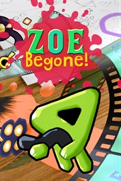 ZOE Begone!