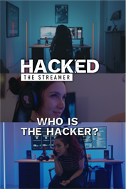Hacked: The Streamer