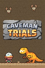 Caveman Trials