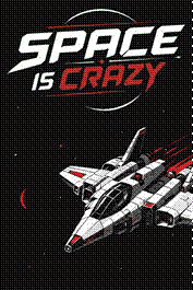 Space Is Crazy