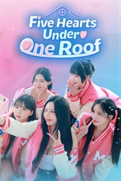 Five Hearts Under One Roof